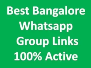 Bangalore Whatsapp Group Links