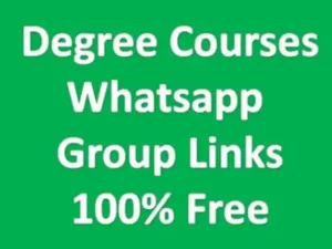 Degree Courses Whatsapp Group Links