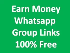 Earn Money Whatsapp Group Links